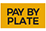 Pay-By-Plate